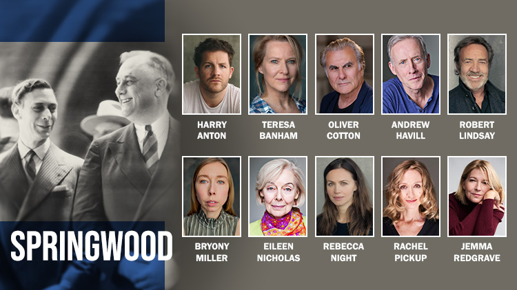 ROBERT LINDSAY AND JEMMA REDGRAVE STAR IN THE WORLD PREMIERE OF SPRINGWOOD BY RICHARD NELSON AT HAMPSTEAD THEATRE